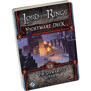 The Lord of the Rings: The Card Game - Nightmare Deck: The Steward s Fear on Sale