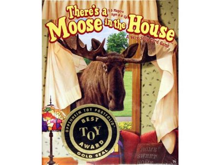 There s a Moose in the House Online now